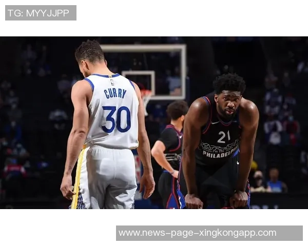 明日76人对决勇士恩比德出战可能性微弱乔治与格莱姆斯状态待定